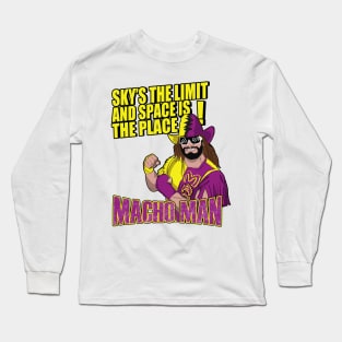 Macho Man ' sky's the limit and space is the place' Long Sleeve T-Shirt